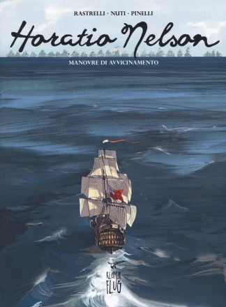 Horatio Nelson - Manovre di avvicinamento